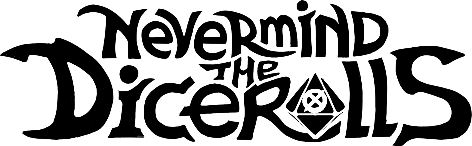 The Never Mind the Dice Rolls logo in black